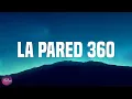 Lenny Tavarez-La Pared 360 (Letra/Lyrics)