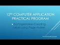 12TH COMPUTER APPLICATION PRACTICAL PRG4 CREATING LABEL USING PAGE MAKER TNSCERT SYLLABUS