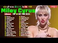 Download Lagu M.i.l.e.y C.y.r.u.s 2025 MIX ~ Top 15 Best Songs ~ Greatest Hits ~ Full Album