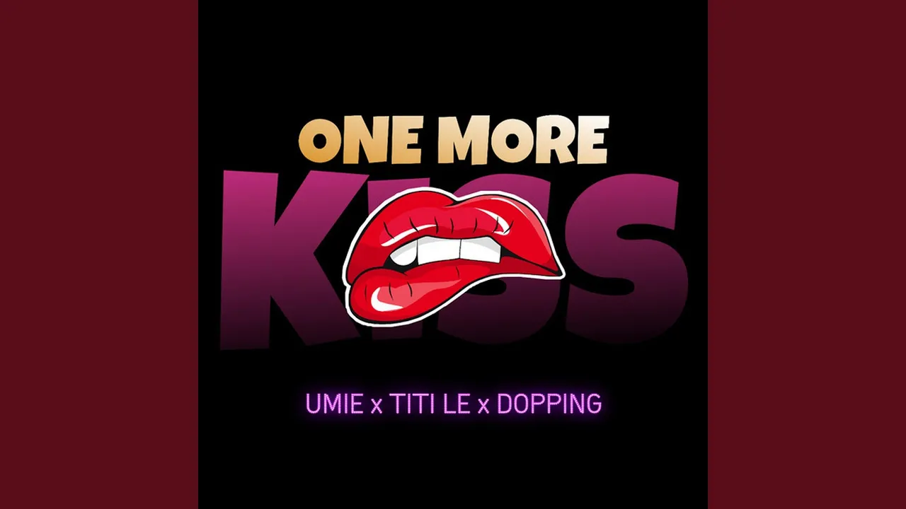 One More Kiss One More Kiss