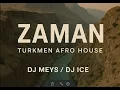 Download Lagu Zaman | Туркменский Афро Сет — Музыка, которая соединяет культуры