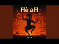 Download Lagu Hé aH