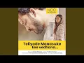 Download Lagu Teliyade Manasuke (Ee Mounam)