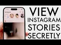 This Is How To View Instagram Stories Without Them Knowing 2024