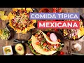 Typical Mexican Food 10 Must-Try Dishes