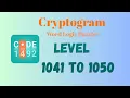 Cryptogram Level 1041 - 1050 Answer Cryptogram Puzzle Game Solutions Mini Boss
