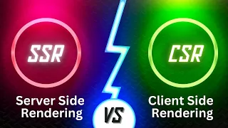 Server Side rendering vs Client Side rendering SSR vs CSR