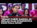 Download Lagu Skuad Berbeda saat di GBK, Bung Towel: Gak Haram Progres Timnas Indonesia Berubah | tvOne