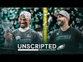 How the Eagles Won the Super Bowl Unscripted Ep 15