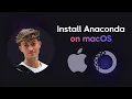 How to Install Anaconda on Mac Getting Started