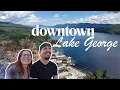 LAKE GEORGE NY - COME EXPLORE DOWNTOWN WITH US