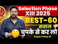 Download Lagu SSC Selection Phase 13 (2025) 🔥 BEST 60 Questions | Must Do for Final Selection | Gagan Pratap Sir 