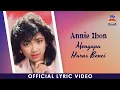 Lagu Annie Ibon - Mengapa Harus Benci (Official Lyric Video)