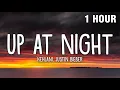Download Lagu [1 HOUR] Kehlani ft. Justin Bieber - up at night (Lyrics)