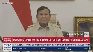 Prabowo Pimpin Ratas Bencana Karhutla, Gempa NTT - Erupsi Gunung Anak Krakatau