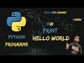 Print in Python Print Hello World In Python Python Program Series in Hindi