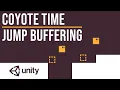 Coyote Time Jump Buffering In Unity