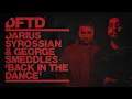 Lagu Darius Syrossian \u0026 George Smeddles - Back In The Dance (Extended Mix)