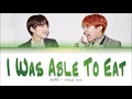 Download Lagu Suga, J-hope I was able to eat lyrics