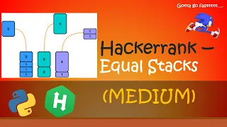 Hackerrank - Equal Stacks walkthrough