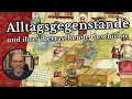 Alltagsgegenstände und ihre überraschende Geschichte