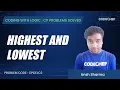 CPCEJC2 Highest and Lowest Coding with Logic CP Problems Solved Cakewalk