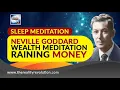 Lagu Wealth Sleep Meditation: Neville Goddard Raining Money