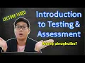 PSYCH ASSESS Lecture Introduction to Testing and Assessment Taglish