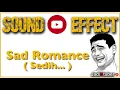 Download Lagu Sound Effect Sad Romance Music | Efek Suara Youtube -  Efek Suara Sedih