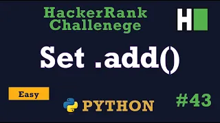 43 Set add Hackerrank Python Solution Explained