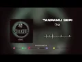 Download Lagu Gigi - Tanpamu Sepi (Official Audio)