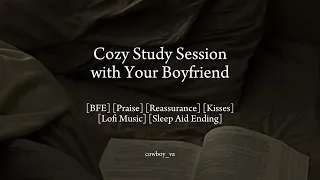 Cozy Study Session With Your Boyfriend M4F Study Aid Praise Reassurance Sleep Aid Ending 