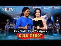 GULU PEDOT - CAK SODIQ NEW MONATA FEAT YUKINARA - NEW REVITA LIVE PECALUKAN PRIGEN PASURUAN