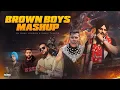 Download Lagu Brown Boys | Punjabi Mashup | @DJBhavLondon \u0026 Sunix Thakor | Latest Mashup