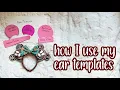 How I use my Ear Templates - Full Tutorial