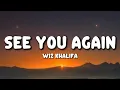 Download Lagu Wiz Khalifa - See You Again (Lyrics) ft. Charlie Puth