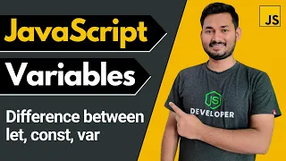 JavaScript Variables Explained in Depth let const var The Complete JavaScript Course Ep 04