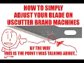 How to adjust your blade on USCUTTER brand machines Uscutter SC2