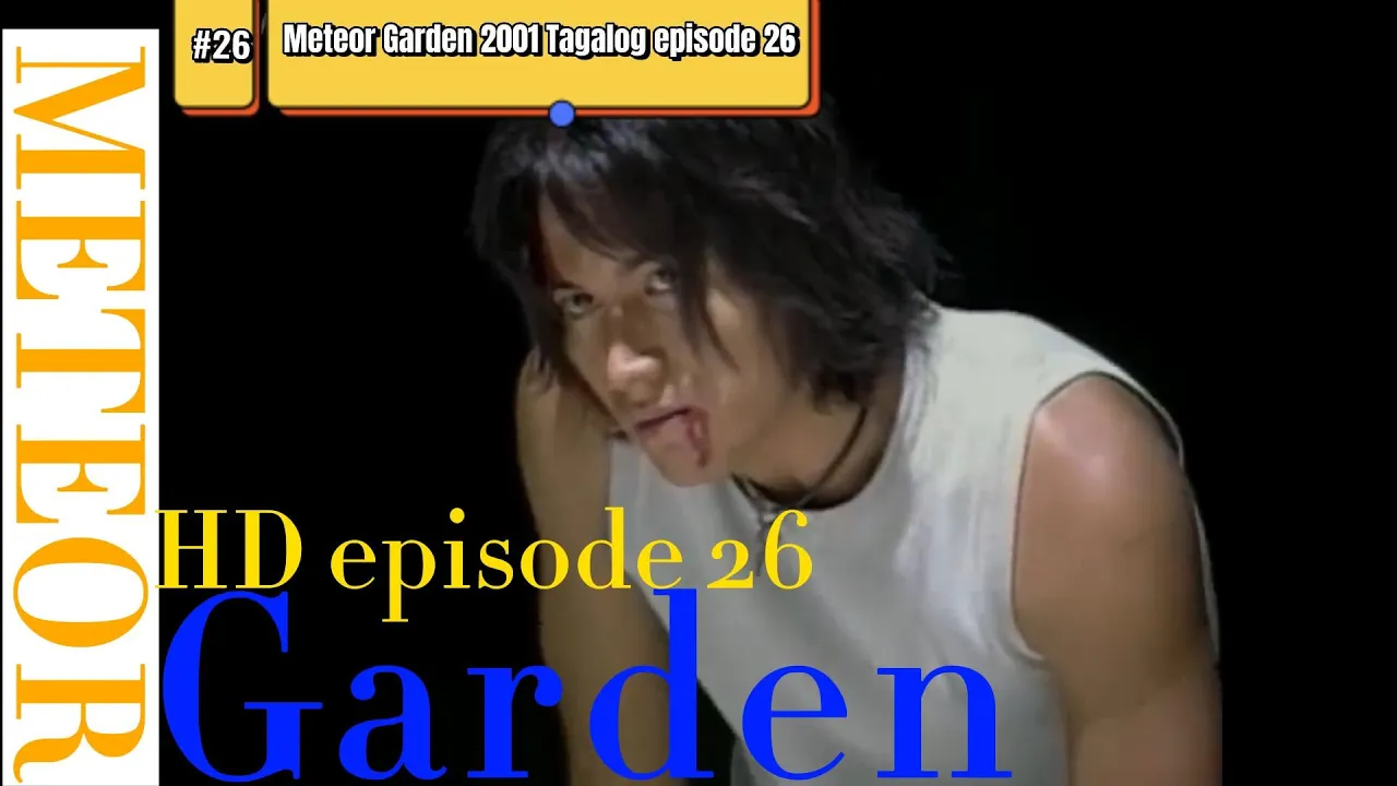 Meteor Garden 2001 Tagalog episode 26