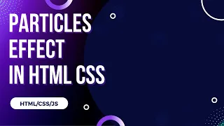 PARTICLES EFFECT in JS