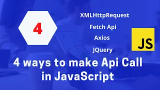 4 ways to make an api call in JavaScript Http requests JavaScript Tutorials