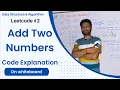Add Two Numbers Easy explanation Code on Whiteboard LeetCode 2