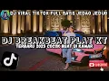 Download Lagu DJ HAMKO HUMISE CHURA LO BREAKBEAT FULL BASS PLAT KT TERBARU 2025 AUTO JEDAG JEDUG VIRAL TIKTOK🎵