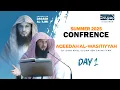 Lagu Day 1 Summer Conference 2025 || Aqeedah al-Wāsițiyyah || Shaykh Daghash al-Ajmi
