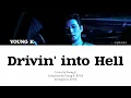 Young K - Drivin' into Hell Lyrics