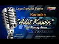 Download Lagu Karaoke Dangdut:Adat Kawin  Cipt:Nanang Irwan