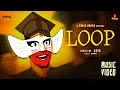 Loop - Music Video | Sabir Madar I Kavo I VYRL South