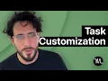 Enhancing Tasks with Customization
