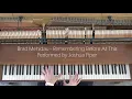 Brad Mehldau - Remembering Before All This (performed by Joshua Piper)