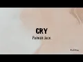 Lagu Parker Jack - CRY (Lyrics)